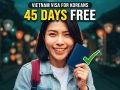 Vietnam Visa for South Korean Citizens: 45 Days Free
